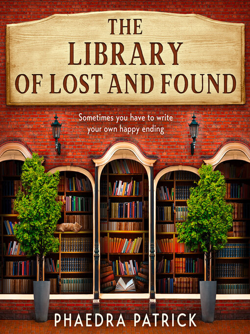Title details for The Library of Lost and Found by Phaedra Patrick - Available